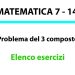 Problema del 3 composto. Elenco esercizi