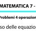 Problemi con le 4 operazioni risolti usando le equazioni