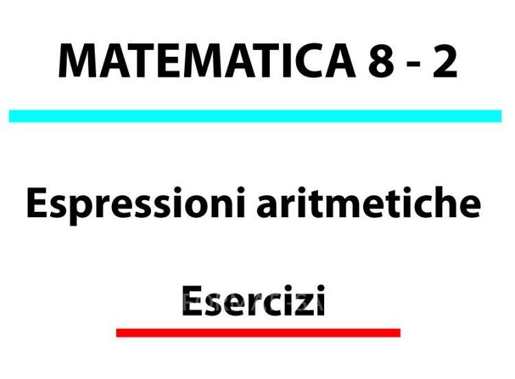 Espressioni aritmetiche, esercizi