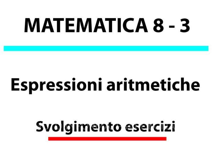 Espressioni aritmetiche, svolgimento esercizi