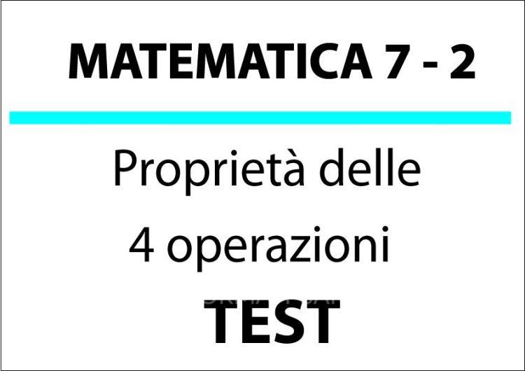 Proprietà delle 4 operazioni – TEST